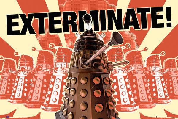 Dalek EXTERMINATE proclamation